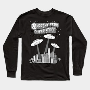 Anarchy From Outer Space Long Sleeve T-Shirt